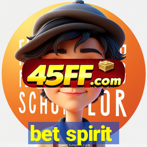 bet spirit